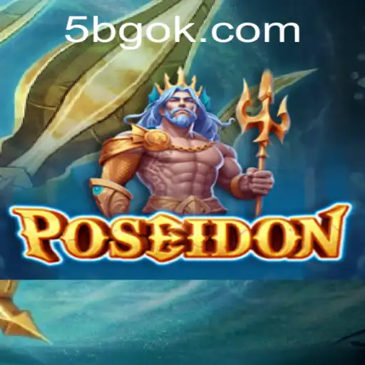 Poseidon: Desvendando os Segredos do Novo Jogo da 5BG.com